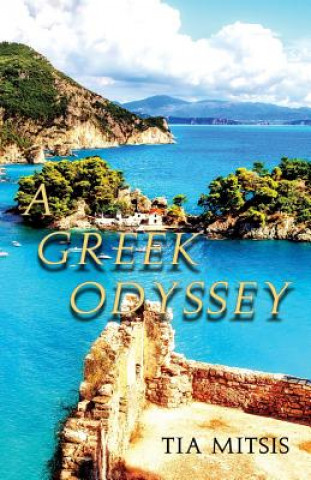 Książka A Greek Odyssey Tia Mitsis