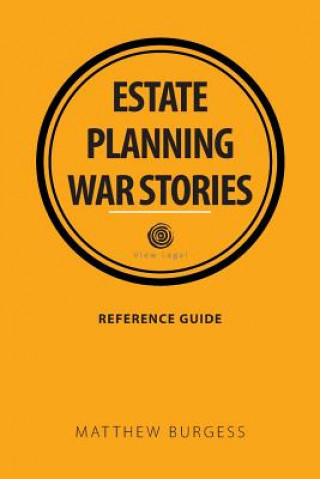 Kniha Estate planning war stories Matthew Burgess