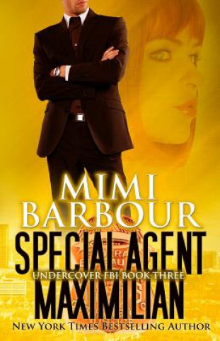 Книга Special Agent Maximilian Mimi Barbour
