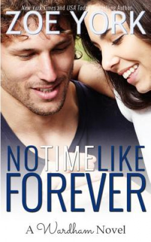 Книга No Time Like Forever Zoe York