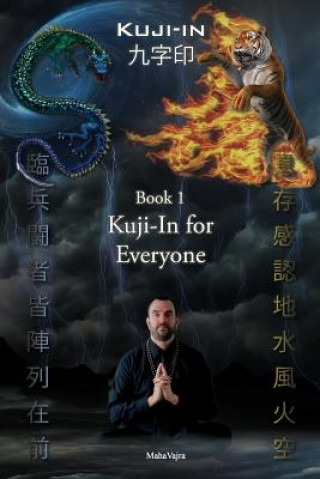 Книга Kuji-In 1: Kuji-In for Everyone Maha Vajra