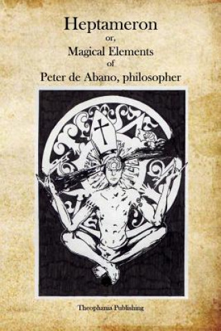 Könyv Heptameron Peter De Abano