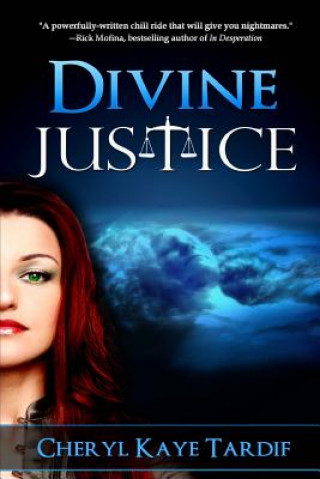 Kniha Divine Justice Cheryl Kaye Tardif