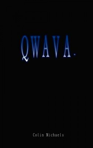 Knjiga Qwava Colin Michaels