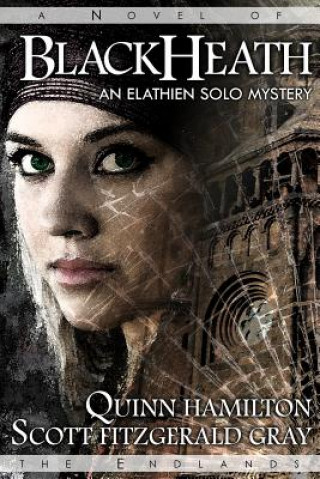 Kniha Blackheath: An Elathien Solo Mystery Quinn Hamilton