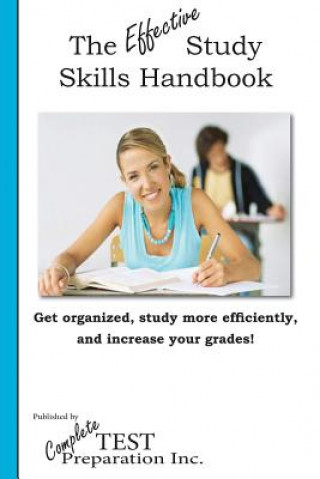 Kniha The Effective Study Skills Handbook Complete Test Preparation Inc