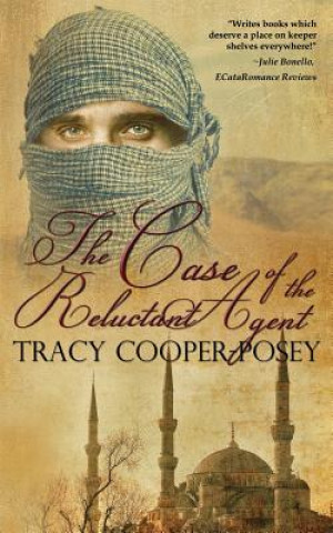 Książka The Case of the Reluctant Agent Tracy Cooper-Posey