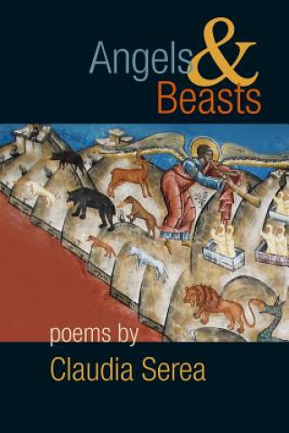 Buch Angels & Beasts Claudia Serea