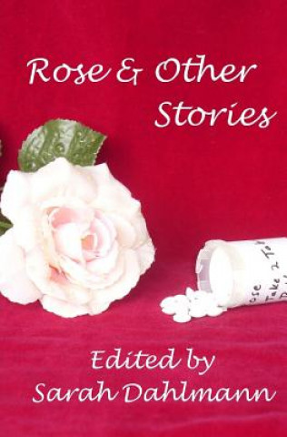 Kniha Rose & Other Stories B Heather Mantler