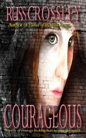 Libro Courageous Russ Crossley