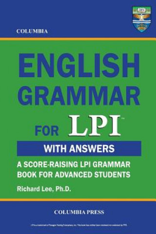 Könyv Columbia English Grammar for LPI Richard Lee Ph D
