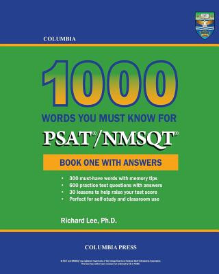 Könyv Columbia 1000 Words You Must Know for PSAT/NMSQT: Book One with Answers Richard Lee Ph D