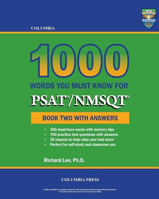 Knjiga Columbia 1000 Words You Must Know for PSAT/NMSQT: Book Two with Answers Richard Lee Ph D