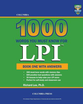 Könyv Columbia 1000 Words You Must Know for LPI: Book One with Answers Richard Lee Ph D