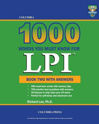 Könyv Columbia 1000 Words You Must Know for LPI: Book Two with Answers Richard Lee Ph D