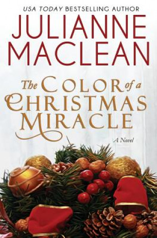 Książka The Color of a Christmas Miracle: A Holiday Novella Julianne MacLean