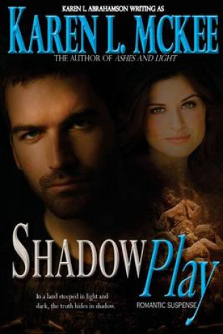 Knjiga Shadow Play Karen L McKee