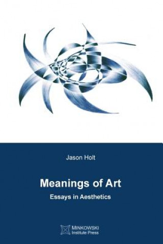 Kniha Meanings of Art Jason Holt