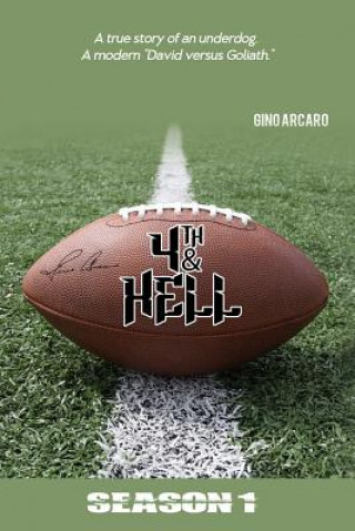 Könyv 4th & Hell Season 1 Gino Arcaro