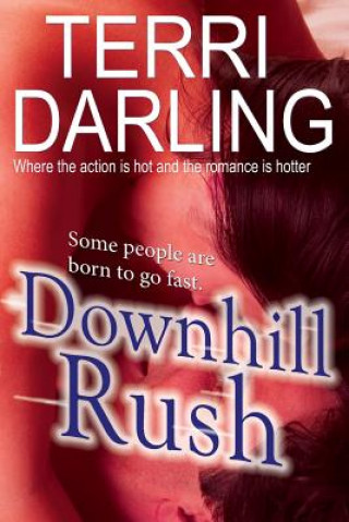 Книга Downhill Rush Terri Darling