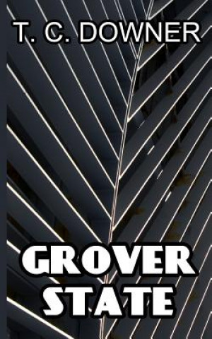 Buch Grover State T C Downer