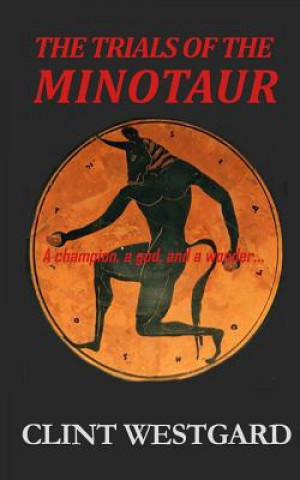 Carte The Trials of the Minotaur Clint Westgard