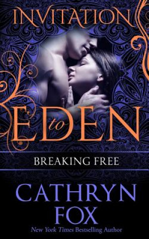 Knjiga Breaking Free Cathryn Fox