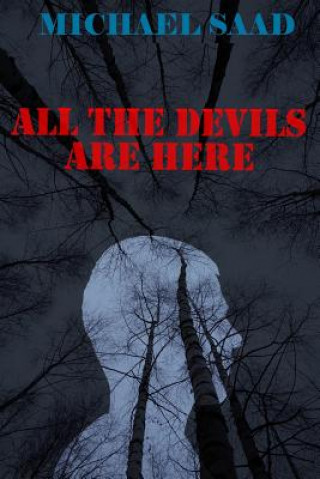 Carte All the Devils Are Here Michael Saad