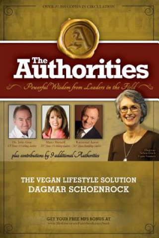 Carte The Authorities - Dagmar Schoenrock: Powerful Wisdom From Leaders In The Field Dagmar Schoenrock