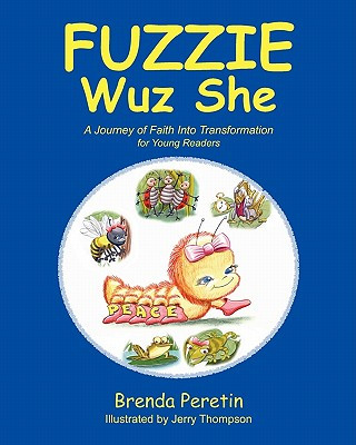 Kniha Fuzzie Wuz She: For Young Readers Brenda Peretin