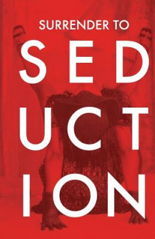 Knjiga Surrender to Seduction Socra Teez
