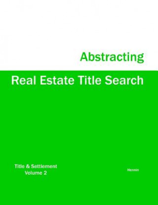 Kniha Real Estate Title Search Abstracting Hennin