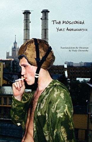 Könyv The Moscoviad Yuri Andrukhovych