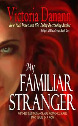 Könyv My Familiar Stranger: The Vampire Hunters Victoria Danann