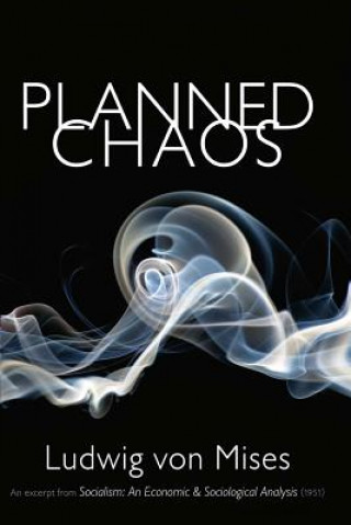 Книга Planned Chaos Ludwig Von Mises