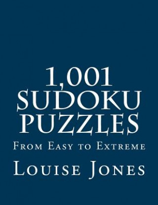 Könyv 1,001 Sudoku Puzzles: From Easy to Extreme Louise Jones