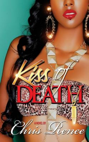 Knjiga Kiss of Death Chris Renee