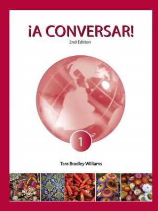 Книга !A Conversar! Level 1 Student Book (2nd Edition) Tara Bradley Williams