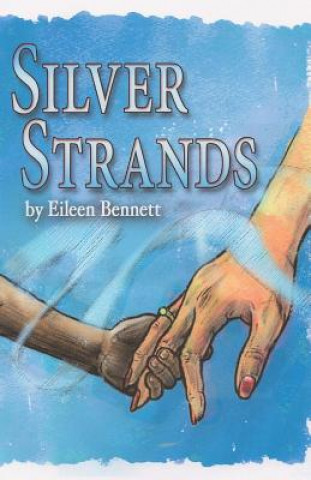 Buch Silver Strands Eileen Bennett