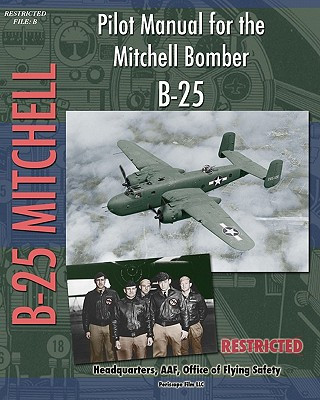 Carte Pilot Manual for the Mitchell Bomber B-25 Headquarters A Office of Flying Safety