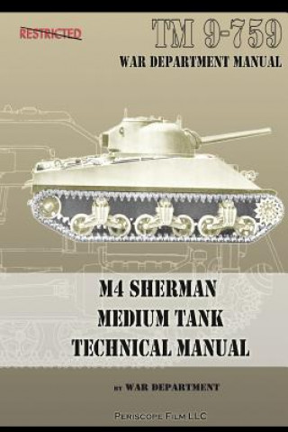 Kniha M4 Sherman Medium Tank Technical Manual War Department