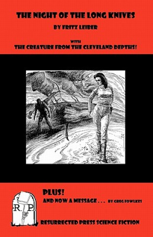 Carte The Night of the Long Knives: With The Creature From The Cleveland Depths Fritz Leiber
