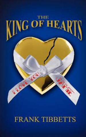 Knjiga The King of Hearts Frank Tibbetts