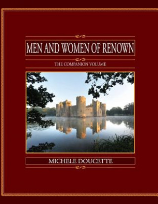 Kniha Men and Women of Renown: The Companion Volume Michele Doucette