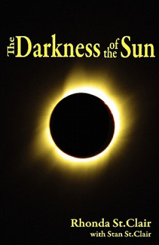 Carte The Darkness of the Sun Rhonda St Clair