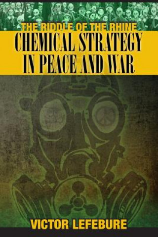 Libro The Riddle of the Rhine: Chemical Strategy in Peace and War Victor Lefebure