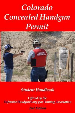 Carte Colorado Concealed Handgun Permit - 2nd edition Timothy Hightshoe