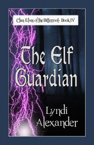 Libro The Elf Guardian Lyndi Alexander
