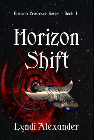 Knjiga Horizon Shift Lyndi Alexander