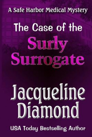 Kniha The Case of the Surly Surrogate Jacqueline Diamond